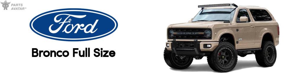 Discover Ford Bronco Parts For Your Vehicle
